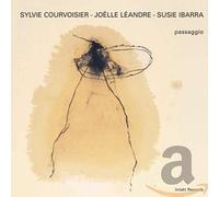 Sylvie Courvoisier & Leandre & Sammy Ibarra - Passaggio