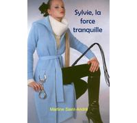 Sylvie, la force tranquille (Le donjon SM de Maîtresse Catherine - Royaume extraordinaire de la laine)