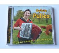 Sylvie Pulles - Pays Des Champs Et Des Chansons