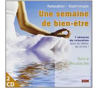 Sylvie Roucoules - Une Semaine De Bien-Etre