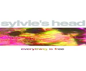 Sylvie's Head - Everything Is Free