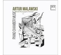 Sylwia Michalik; Malgorzata Wasiucionek-Potera; Kamila Wasik-Janiak; Adam Krzeszowiec; Inga Poskute; Iza Polonska - Artur Malawski: Piano Chamber Music