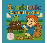 symbiotic: carried by god (God Made)