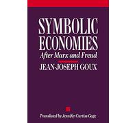 Symbolic Economies: After Marx and Freud (Cornell Paperbacks)