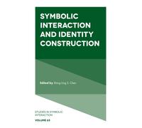 Symbolic Interaction and Identity Construction