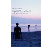 Symbolic Misery, Volume 2 : The Catastrophe of the Sensible