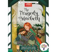 Symbolised Classics Reading Library: The Tragedy of Macbeth by William Shakespeare (A Symbol-Supported, Illustrated Shakespeare for SEND, Autism, ESL ... Library: The Starter Collection (Series 3))