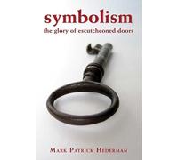 Symbolism: Glory of Escutcheoned Doors