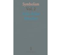 Symbolism: Or, Exposition of the Doctrinal Differences Between Catholics and Protestants, as Evidenced by Their Symbolical Writings