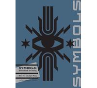 Symbols: A Handbook for Seeing