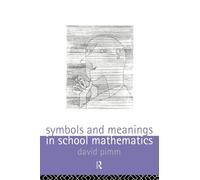 Symbols and Meanings in School Mathematics (Series)