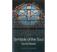 Symbols of the Soul: Sacred Beasts