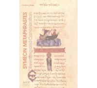 Symeon Metaphrastes: Re-Writing and Canonization (Opuscula Graecolatina): Rewriting & Canonization