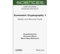Symmetric Cryptography, Volume 1: Design and Security Proofs