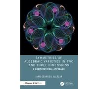 Symmetries of Algebraic Varieties in Two and Three Dimensions : A Computational Approach