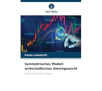 Symmetrisches Modell wirtschaftliches Gleichgewicht: Dialog mit künstlicher Intelligenz