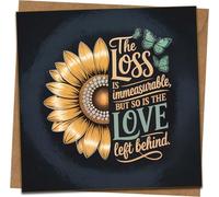 Sympathy Condolence Card, Sunflower & Butterflies, The Loss Is Immeasurable But So Is the Love Left Behind, 145mm x 145mm, Blank Inside, Kraft Envelope Included