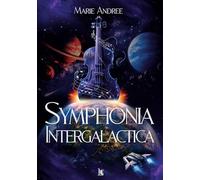 Symphonia Intergalactica: Une monstro romance inversée dans un univers space opera entre une bodyguard et son prince