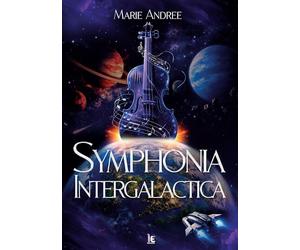 Symphonia Intergalactica: Une monstro romance inversée dans un univers space opera entre une bodyguard et son prince