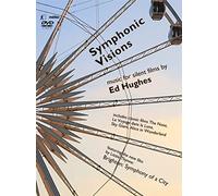Symphonic Visions - Music For Silent Films By Ed Hughes [DVD]