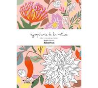 Symphonie de la nature - Les coloriages de Studio Albertus
