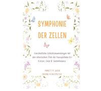 Symphonie der Zellen: Für die Doterra Hausapotheke