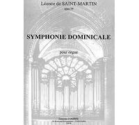Symphonie dominicale Op.39 Léonce de Saint-Martin Book [Softcover] Organ Combre