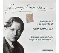 Symphonie N°3 En Do Majeur Op.13 - Poeme Roumain Op.1