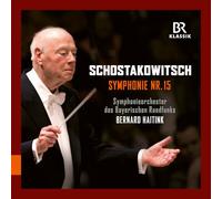 Symphonieorchester des Bayerischen Rundfunks; Bernard Haitink - Dmitri Shostakovich: Symphony No. 15