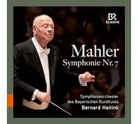 Symphonieorchester des Bayerischen Rundfunks; Bernard Haitink - Gustav Mahler: Symphony No. 7
