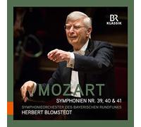 Symphonieorchester des Bayerischen Rundfunks; Herbert Blomstedt - Wolfgang Amadeus Mozart: Symphonies Nos. 39, 40 & 41
