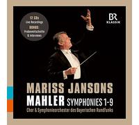 Symphonieorchester des Bayerischen Rundfunks - Mariss Jansons conducts Gustav Mahler: Symphonies Nos. 1 - 9