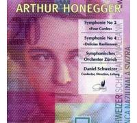 Symphonisches Orkester Zurich; Daniel Schweiser - Honegger, Symphonies Nos. 2 & 4