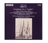 Symphony 1 Gothic by Havergal Brian (1990-06-20)