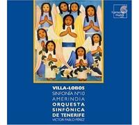 Symphony 10 by Villa-Lobos, Perez, Orquesta Sinfonica Tenerife (2003-12-09)