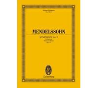 Symphony 2 Op. 52 Lobgesang (Hymn of Praise) Study Score