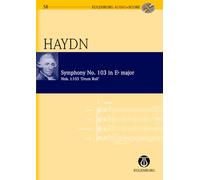 Symphony No. 103 in E-flat Major Hob. I: Drum Roll (Eulenburg Audio+Score Series)