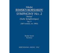 Symphony No.2 'Antar', Op.9 (2nd version, rev. 1903): Study score