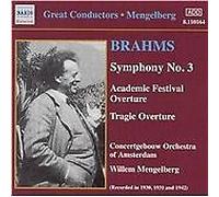 Concertgebouw Orchestra of Amsterdam – Brahms: Symphony No. 3 – Recorded 1930–31, 1942