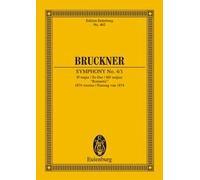 Symphony No. 4/1: E-Flat Major / Es-Dur / Mi-Flat Majeur: "Romantic": 1874 Version / Fassung von 1874 (Edition Eulenburg)