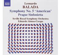 Seville SO / Crespo – Balada: Symphony No. 5 'American' / Prague Sinfonietta – CD – NAXOS (2006)