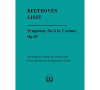 Symphony No.5 in C minor, Op.67: Arranged for Piano by Franz Liszt From Beethoven Symphonies, S.464