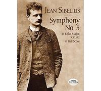 [Symphony No. 5 in E-Flat Major, Op. 82, in Full Score (Dover Music Scores)] [By: Jean Sibelius] [March, 2001]