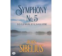 Symphony No. 5 in E-Flat Major, Op. 82, in Full Score (Dover Orchestral Music Scores)