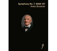 Symphony No. 7 in E major, WAB 107: Full bound score for study and review