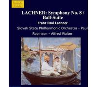 Symphony No. 8, Ball-Suite (Robinson, Walter, Slovak Spo)