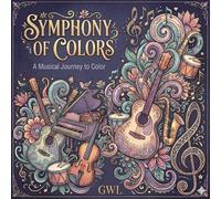 Symphony of Colors: A Musical Journey to Color