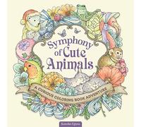 Symphony of Cute Animals : A Curious Coloring Book Adventure