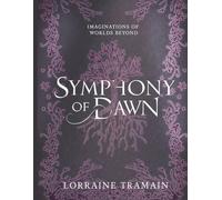 Symphony of Dawn: Imaginations of Worlds Beyond
