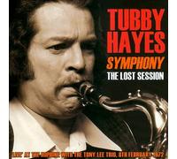 Symphony: the Lost Session by Tubby Hayes (CD, 2015)